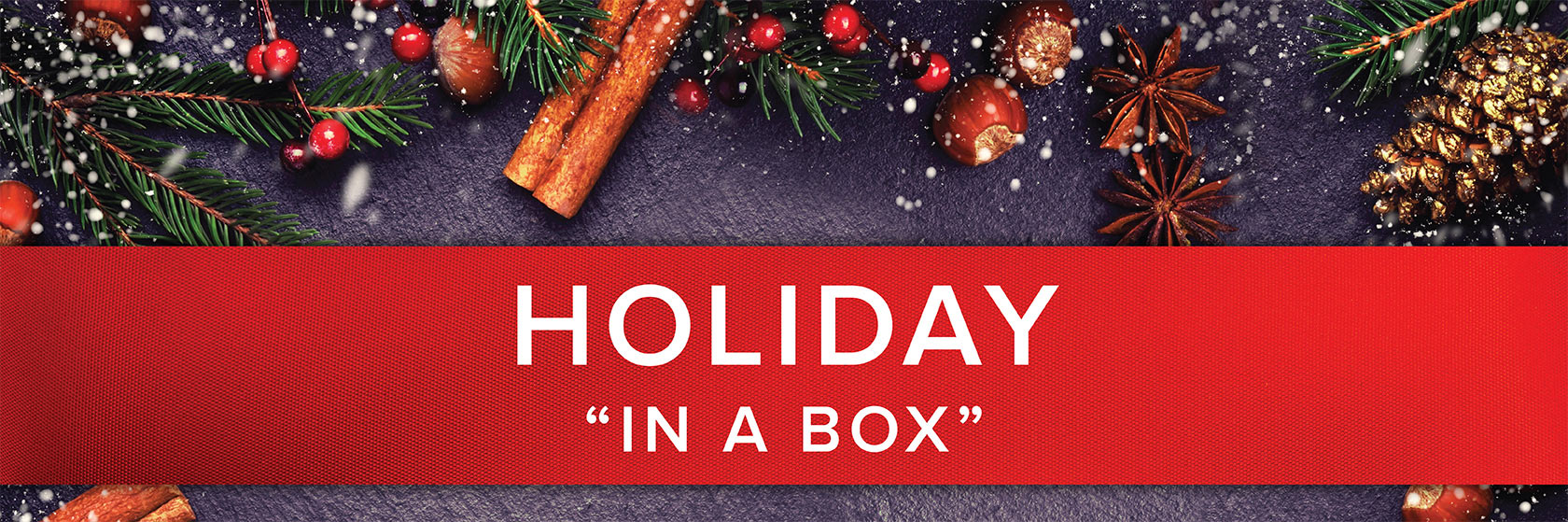 Holiday “In a Box”